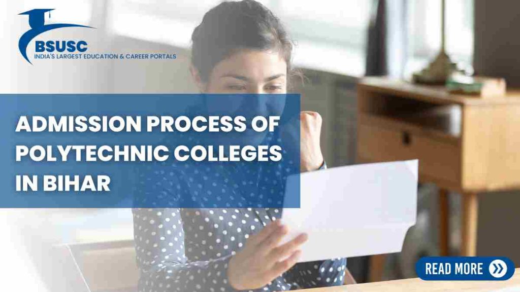 Admission Process Of Polytechnic colleges in Bihar