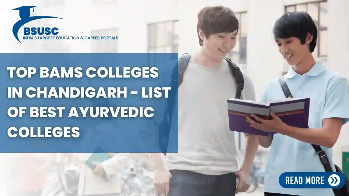 Top BAMS Colleges in Chandigarh List of Best Ayurvedic Colleges